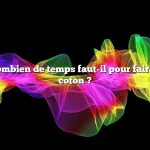 Question : combien de temps faut-il pour faire pousser du coton ?